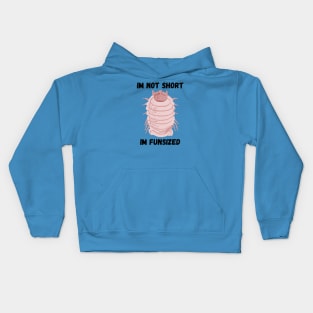 Pink Isopod Im not Short Kids Hoodie